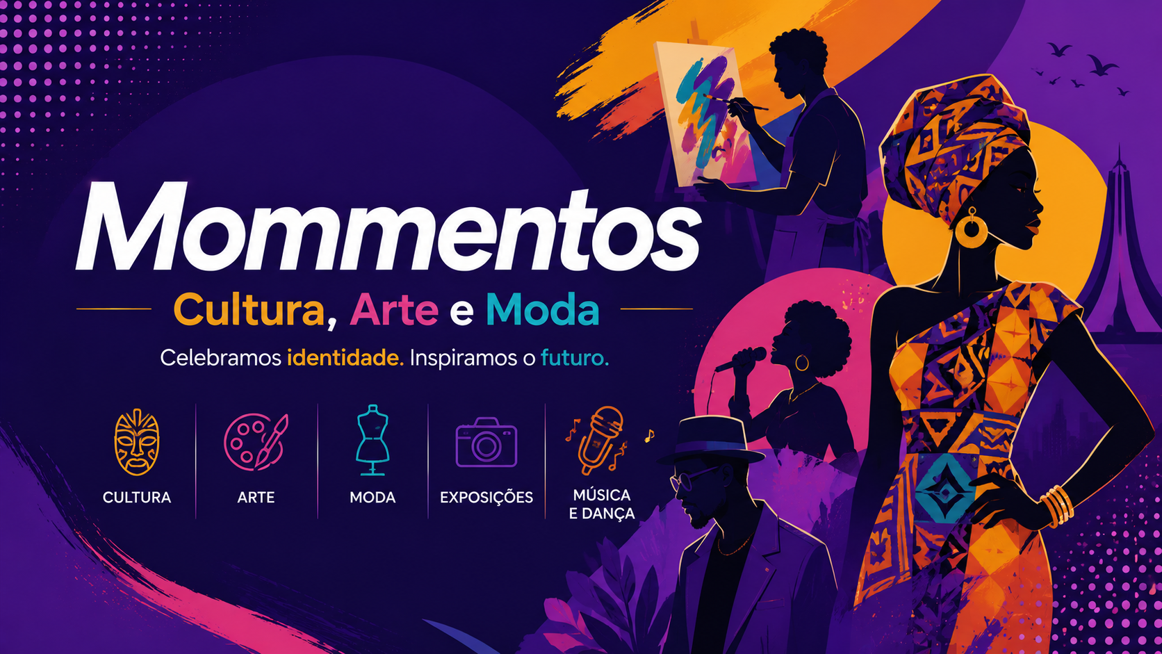 Cultura, Arte e Moda